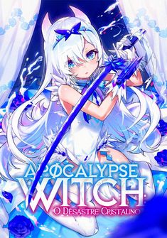 Capa da novel Apocalypse Witch: O Desastre Cristalino