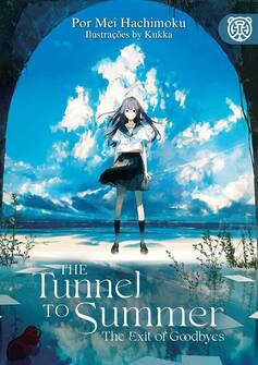 Capa da novel The Tunnel to Summer the Exit of Goodbyes