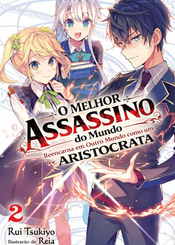 Capa da novel O Melhor Assassino do Mundo Reencarna em Outro Mundo como um Aristocrata.