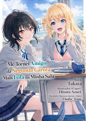 Capa da novel Me Tornei Amigo da Segunda Garota mais Fofa da Minha Sala