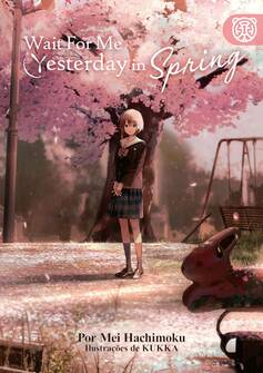 Capa da novel Wait For Me Yesterday in Spring