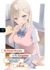 Capa da novel (Web Novel) Um Trabalho Doméstico me Fez Conquistar a Família da Garota Mais Popular da Escola