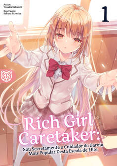 Capa da novel Rich Girl Caretaker: Sou Secretamente o Cuidador da Garota Mais Popular Desta Escola de Elite