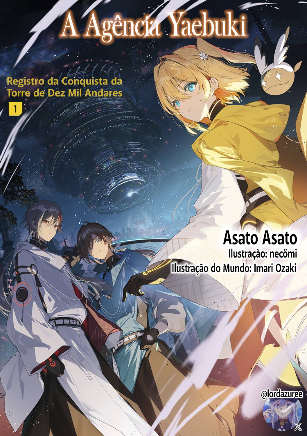 Capa de A Agência Yaebuki - Registro da Conquista da Torre de Dez Mil Andares