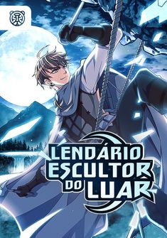 Capa da novel Lendário Escultor do Luar